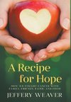 A Recipe for Hope