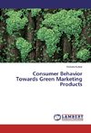 Consumer Behavior Towards Green Marketing Products