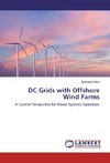 DC Grids with Offshore Wind Farms