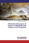 Women's Discourse of Power in Macbeth and Antony and Cleopatra