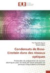 Condensats de Bose-Einstein dans des réseaux optiques