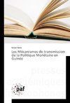 Les Mécanismes de transmission de la Politique Monétaire en Guinée