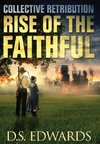 Rise of the Faithful