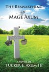 The Reawakening of Mage Axum