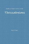 Studies of Paul's Letters to the Thessalonians