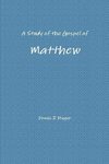 A Study of the Gospel of Matthew