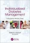 Barnett, A: Individualized Diabetes Management