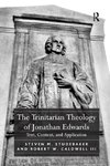 Studebaker, S: Trinitarian Theology of Jonathan Edwards