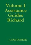 Volume I Assistance Guides   Richard