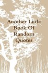 Little Book Of Random Quotations II