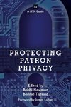 PROTECTING PATRON PRIVACY