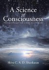 A Science of Consciousness