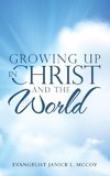 Growing up in Christ and the World