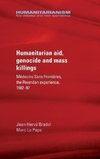 Humanitarian aid, genocide and mass killings