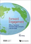 Siong, C:  Forward Engagement: Rsis As A Think Tank Of Inter