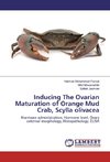 Inducing The Ovarian Maturation of Orange Mud Crab, Scylla olivacea