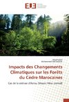 Impacts des Changements Climatiques sur les Forêts du Cèdre Marocaines