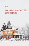 Das Geheimnis der Villa am Stadtrand