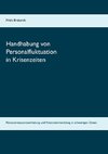 Handhabung von Personalfluktuation in Krisenzeiten