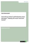 Darstellung, Verlauf und Evaluation eines Konzepts 