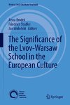 The Significance of the Lvov-Warsaw School in the European Culture