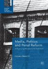 Media, Politics and Penal Reform