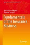 Maggioni, M: Fundamentals of the Insurance Business