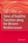 Times of Neolithic Transition along the Western Mediterranean