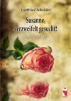 Susanne, verzweifelt gesucht!