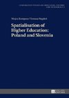 Spatialisation of Higher Education: Poland and Slovenia