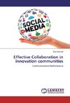 Effective Collaboration in innovation communities