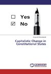 Capitalistic Change in Constitutional States