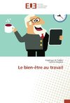 Le bien-être au travail