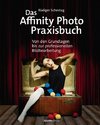 Das Affinity Photo-Praxisbuch