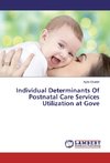 Individual Determinants Of Postnatal Care Services Utilization at Gove