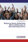 Mapping Genes Underlying Ethnic Differences in Admixed Populations