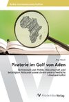 Piraterie im Golf von Aden