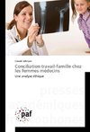 Conciliation travail-famille chez les femmes médecins