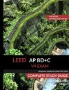 Koralturk, A: LEED AP BD+C V4 Exam Complete Study Guide (Bui