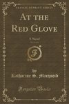 Macquoid, K: At the Red Glove, Vol. 2 of 3