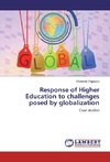 Response of Higher Education to challenges posed by globalization