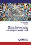 Mining Approaches for Documents containing Multilingual Indian Texts