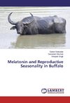 Melatonin and Reproductive Seasonality in Buffalo