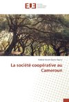 La société coopérative au Cameroun