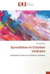 Synesthésie et Création Littéraire