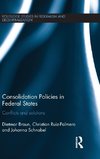 Consolidation Policies in Federal States