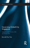 Governing Global-City Singapore