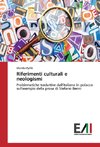 Riferimenti culturali e neologismi