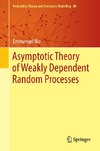 Asymptotic Theory of Weakly Dependent Random Processes