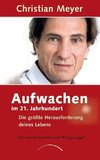 Aufwachen im 21. Jahrhundert